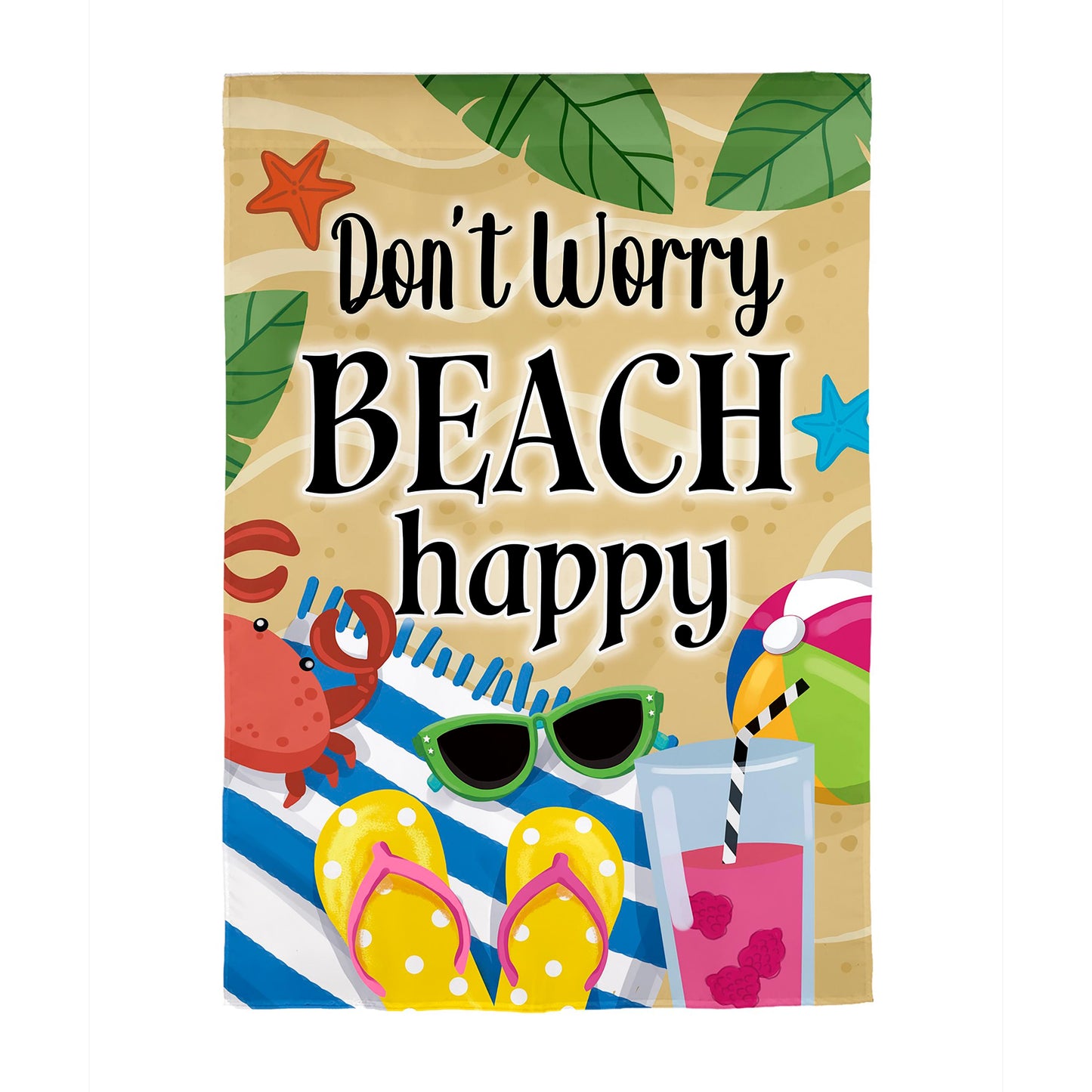 House Flag - Don't Worry Beach Happy