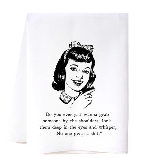 Tea Towel - No One Gives