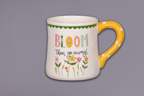 Mug - Bloom Then Go Away