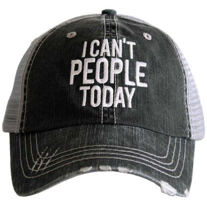 I Cant People Today Trucker Hat