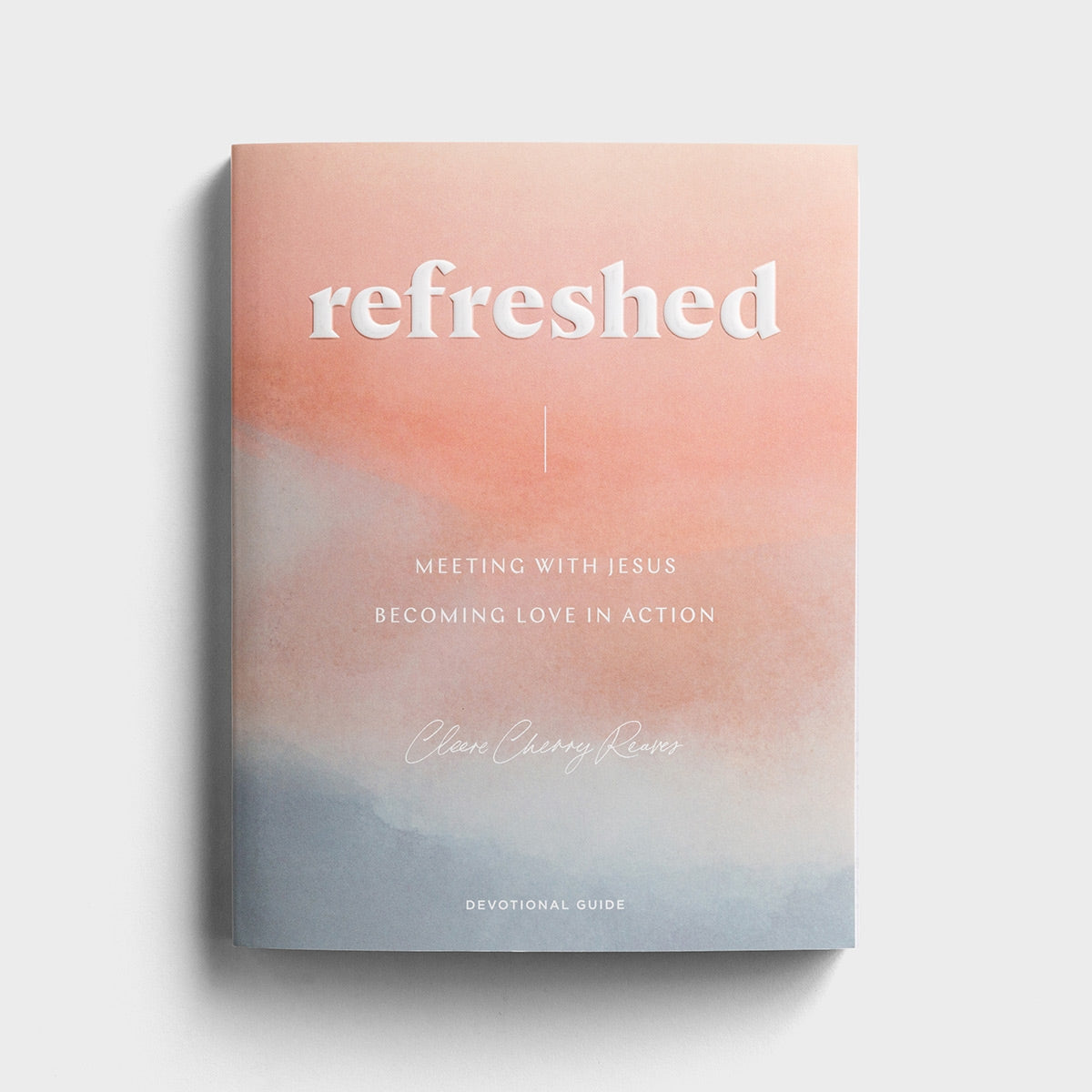 Refreshed: Meeting w/ Jesus