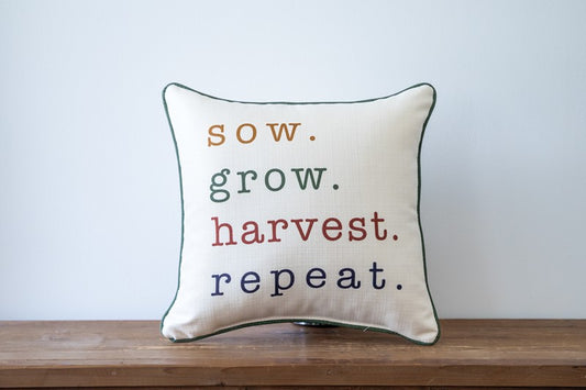 Pillow - Sow Grow Harvest Repeat