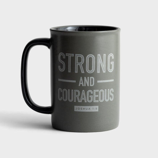 Strong & Courageous Mug